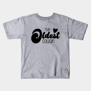 The Oldest Cousin Kids T-Shirt